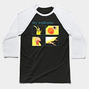 my weakness: cockatiels Baseball T-Shirt